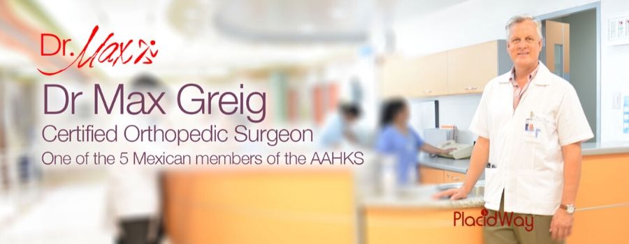 About Dr. Max Greig Orthopedic Surgery Facility in Puerto Vallarta, Mexico
